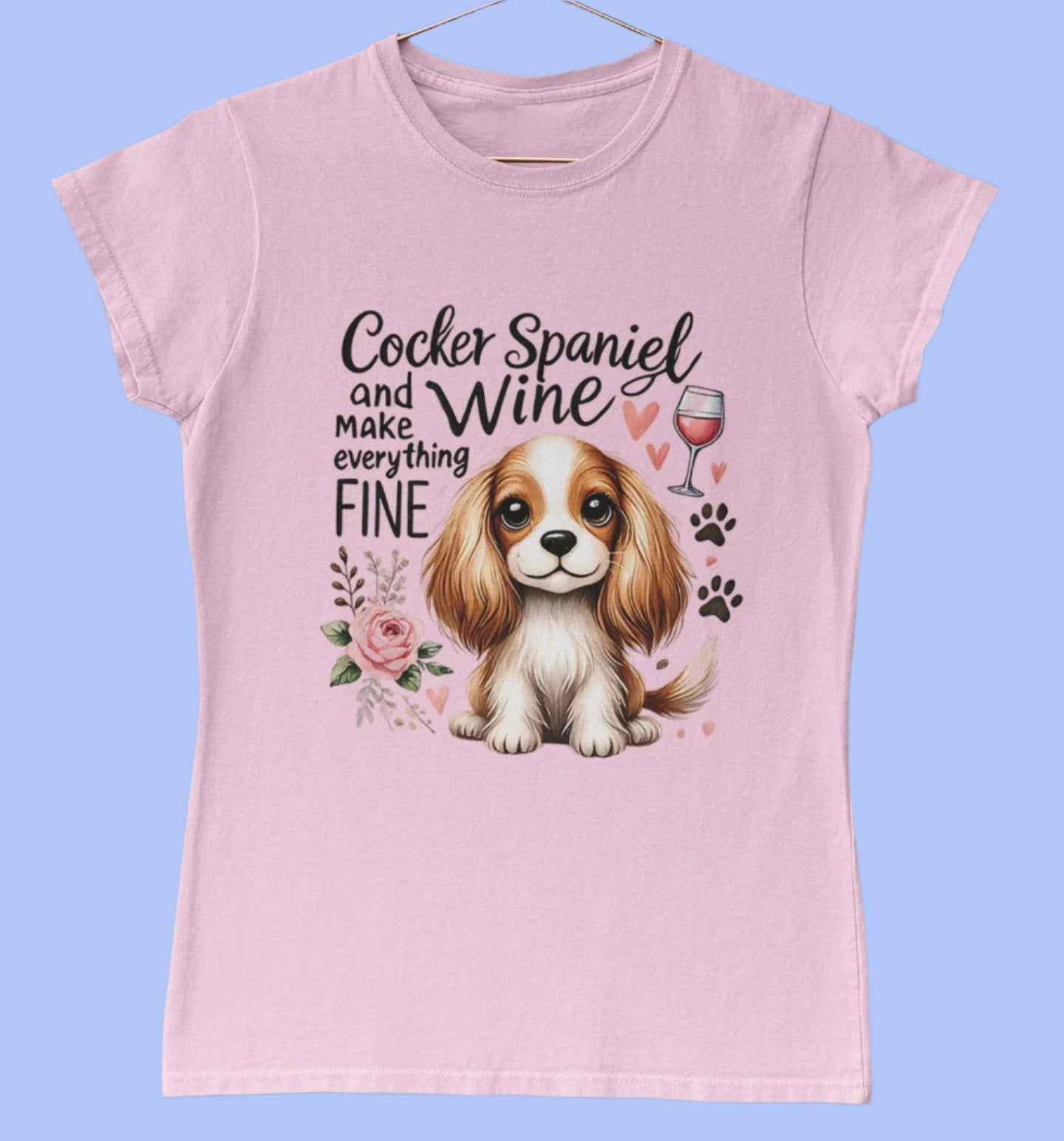 Cocker Spaniel and Wine Ladies T-Shirt