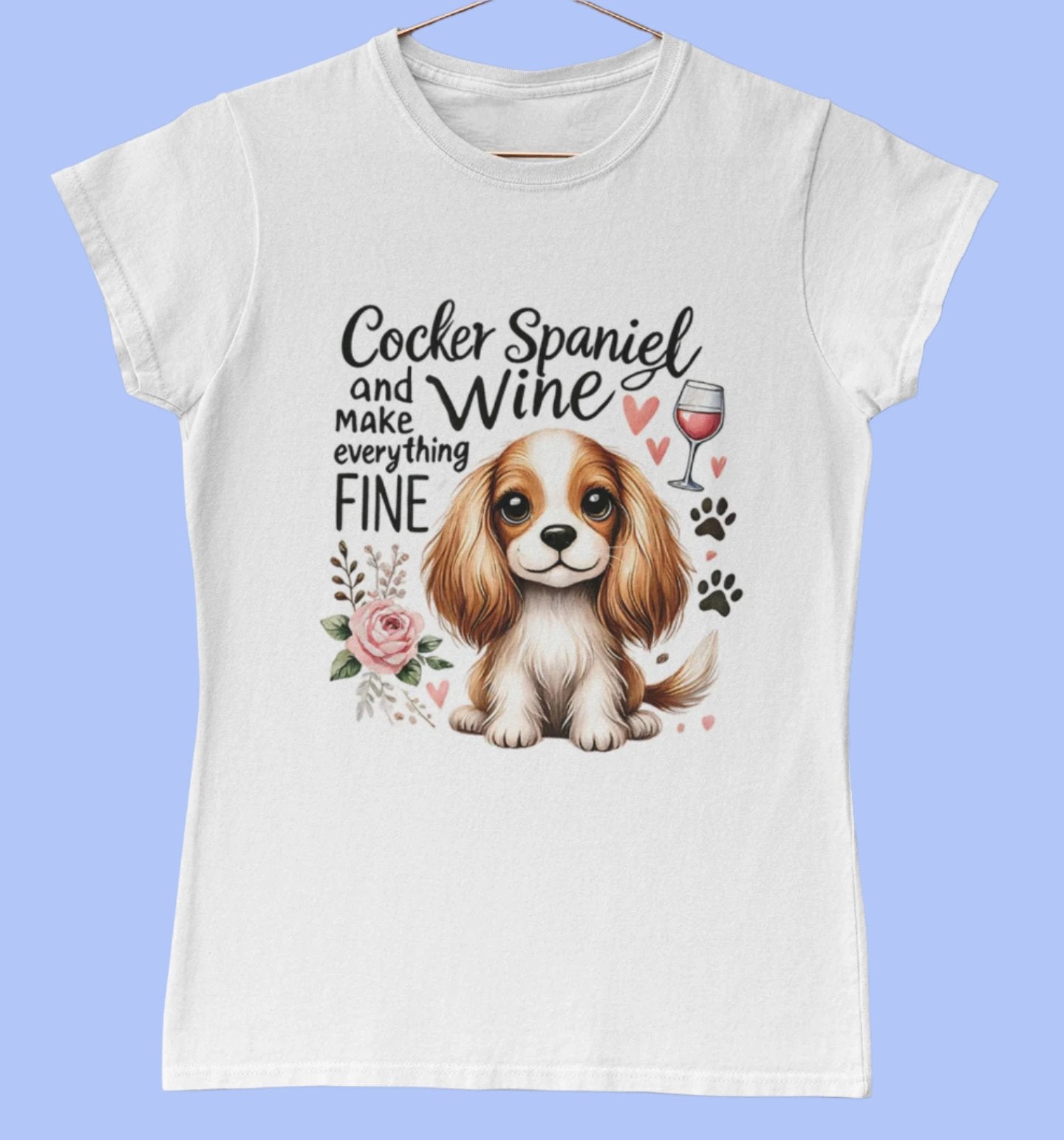 Cocker Spaniel and Wine Ladies T-Shirt