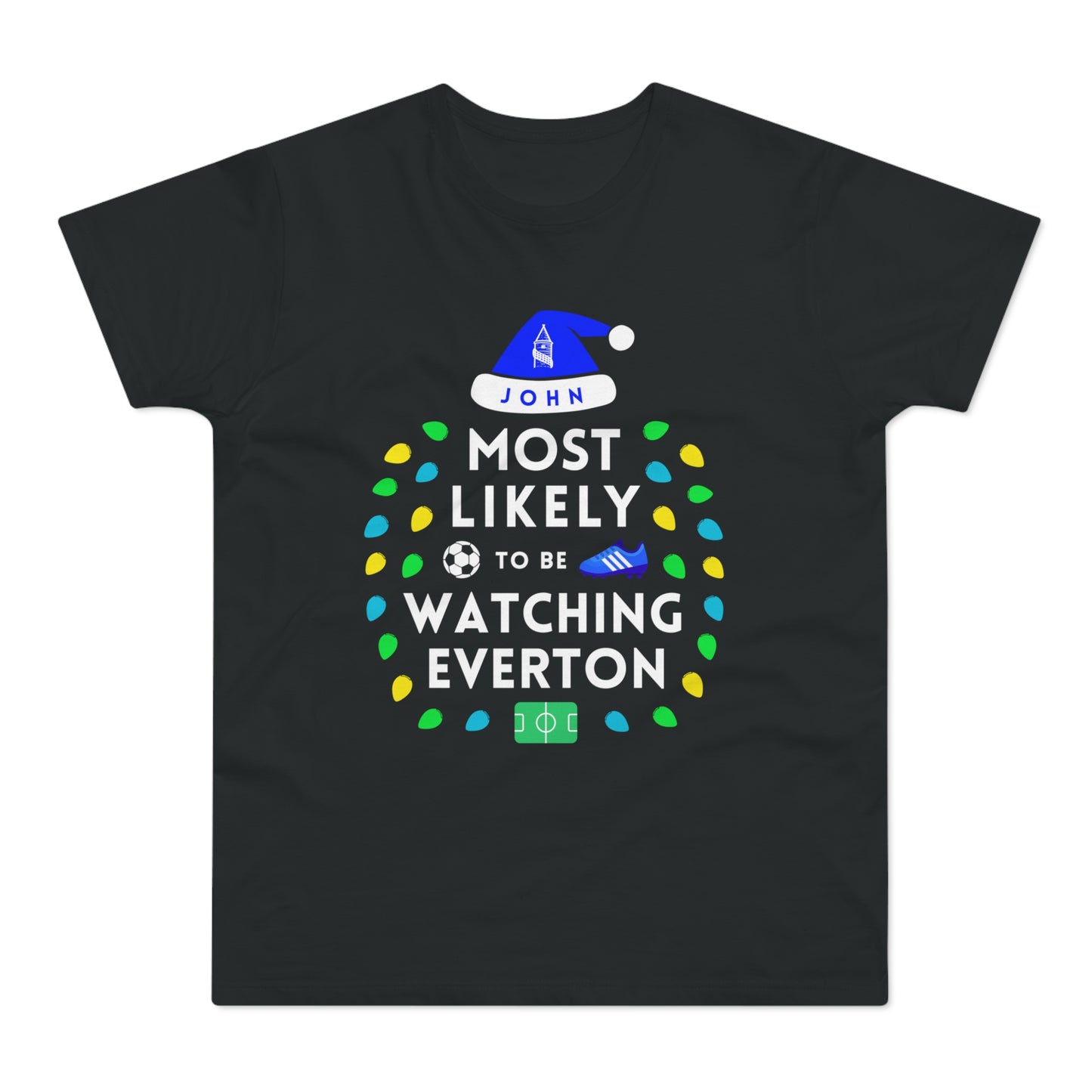 Most Likely To Be Watching Everton Personalised Christmas T-Shirt