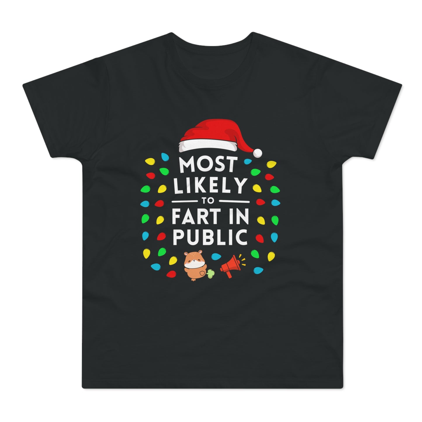 Most Likely To Fart In Public Christmas T-Shirt