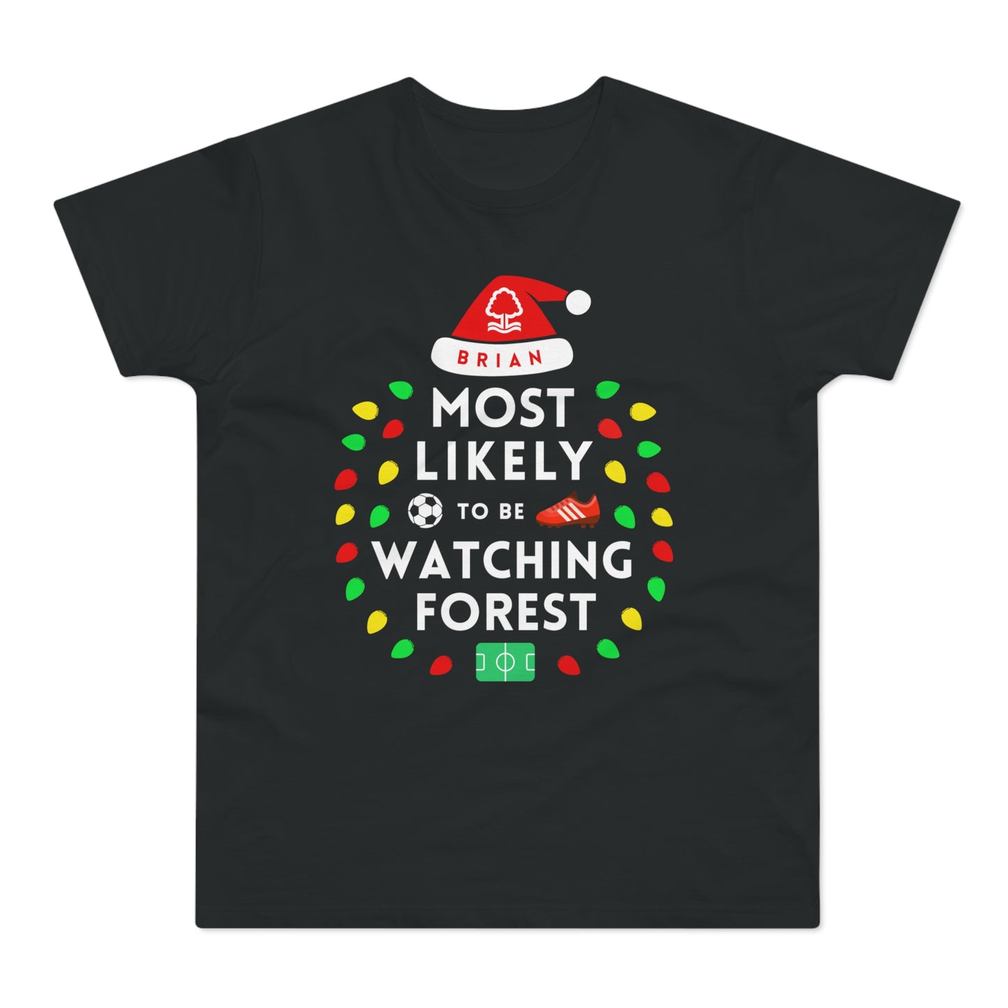 Most Likely To Be Watching Nottingham Forest Personalised Christmas T-Shirt