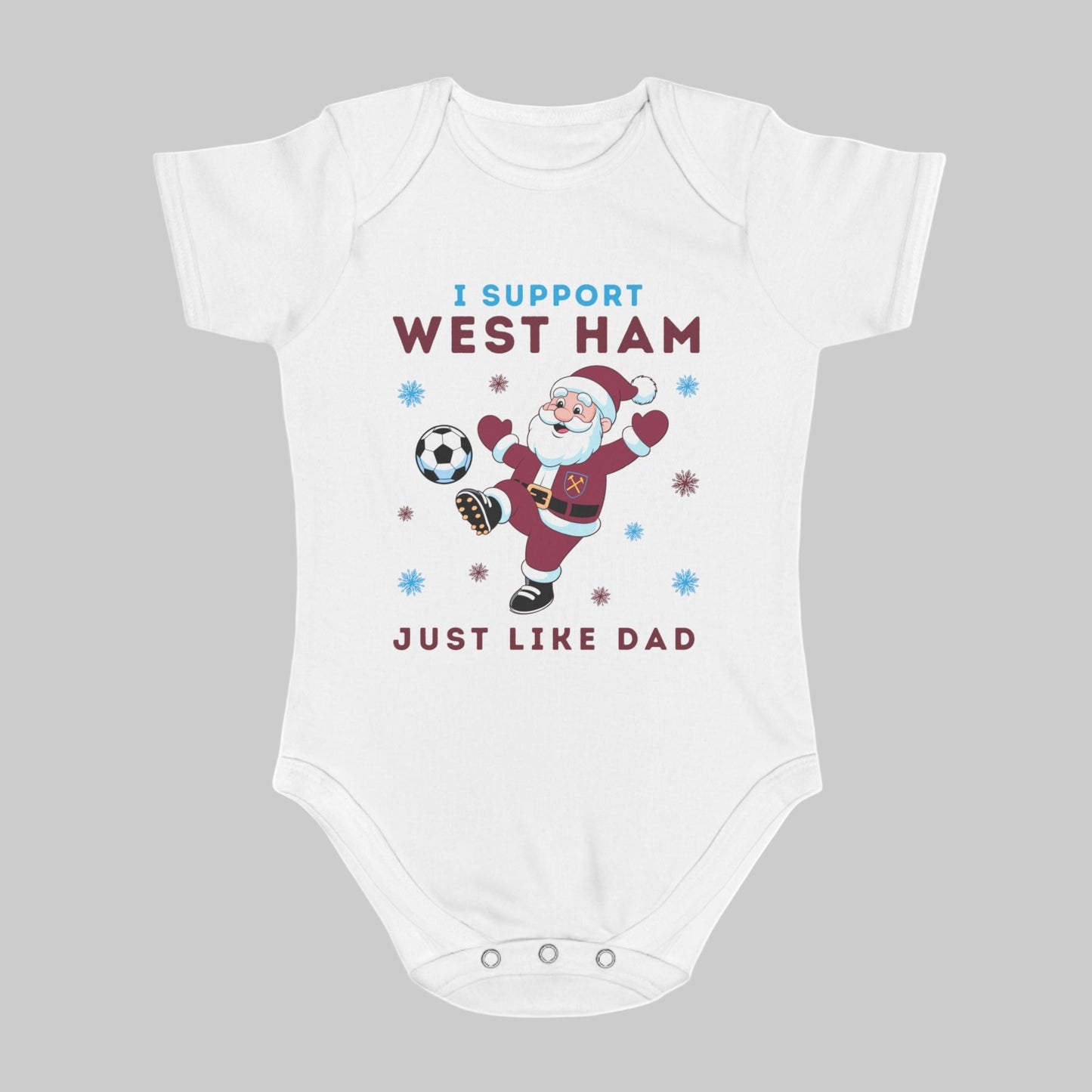 I Support West Ham Just Like Dad Baby Christmas Vest