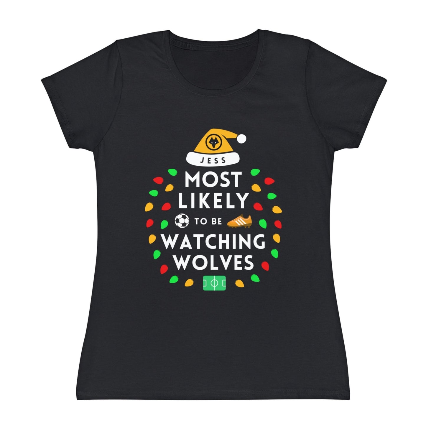 Most Likely To Be Watching Wolves Ladies Personalised Christmas T-Shirt