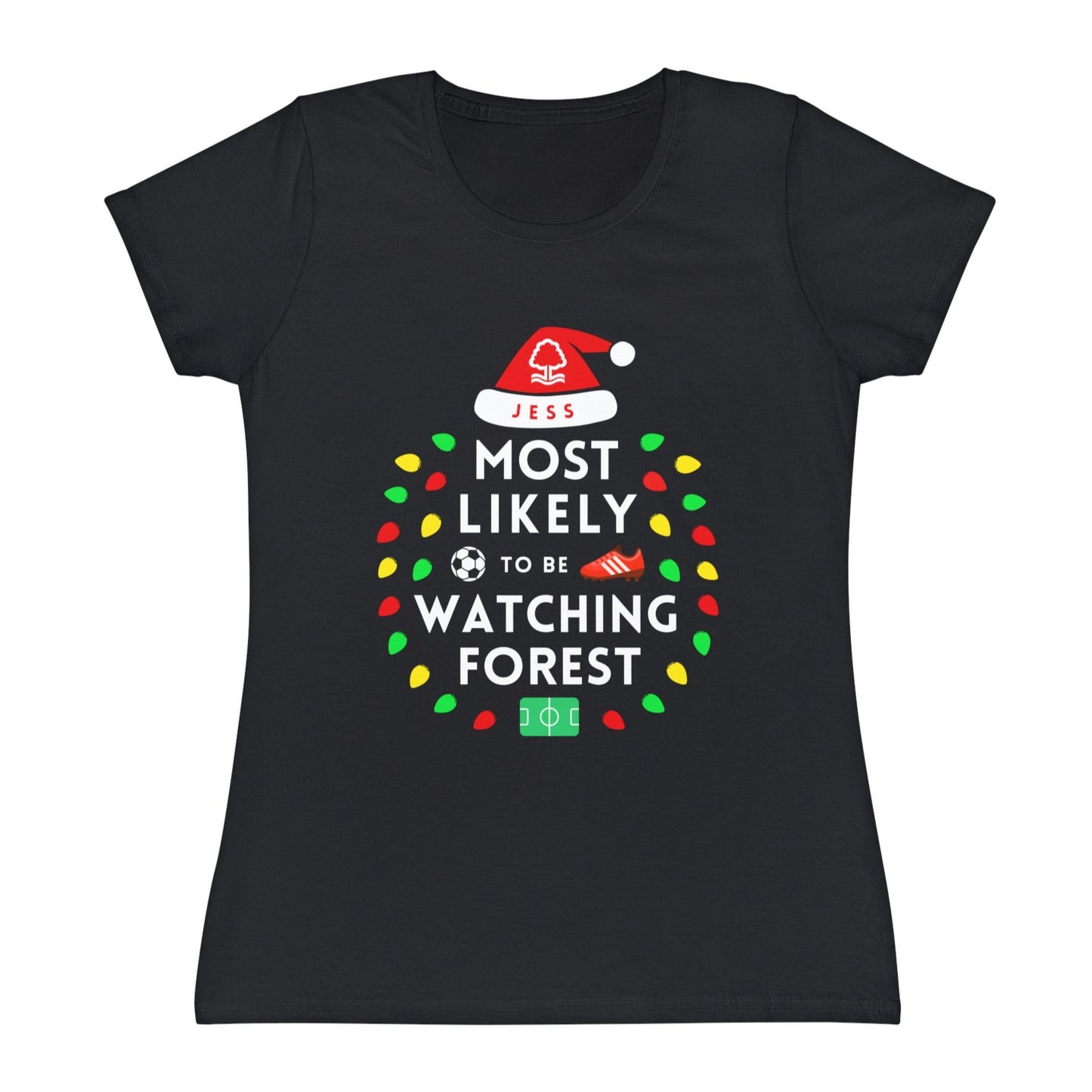 Most Likely To Be Watching Nottingham Forest Ladies Personalised Christmas T-Shirt