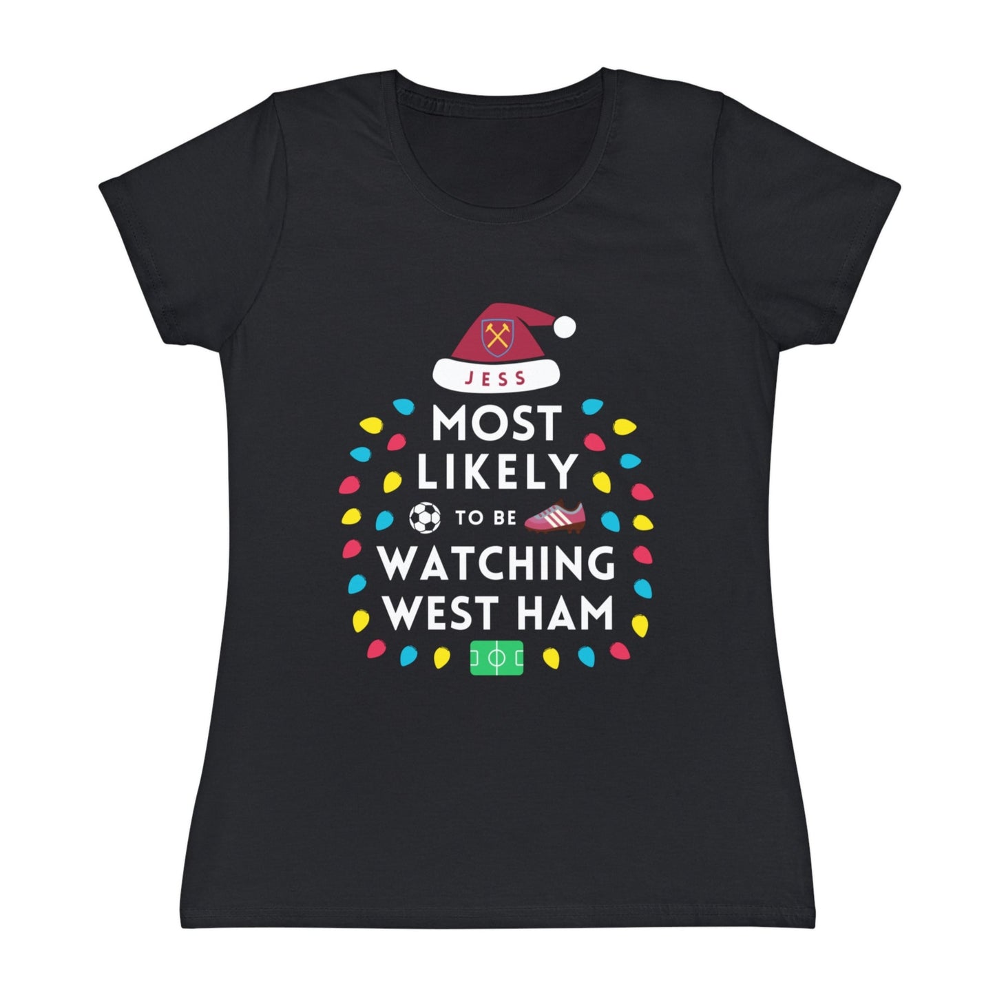 Most Likely To Be Watching West Ham Ladies Personalised Christmas T-Shirt