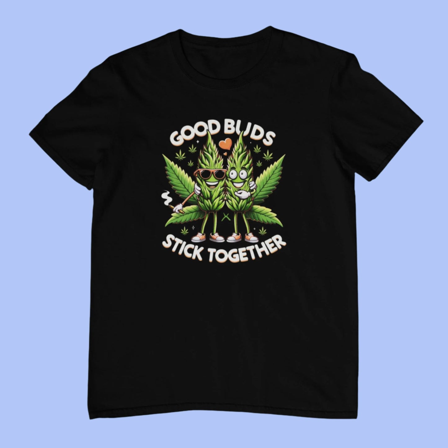 Good Buds Stick Together Novelty T-Shirt