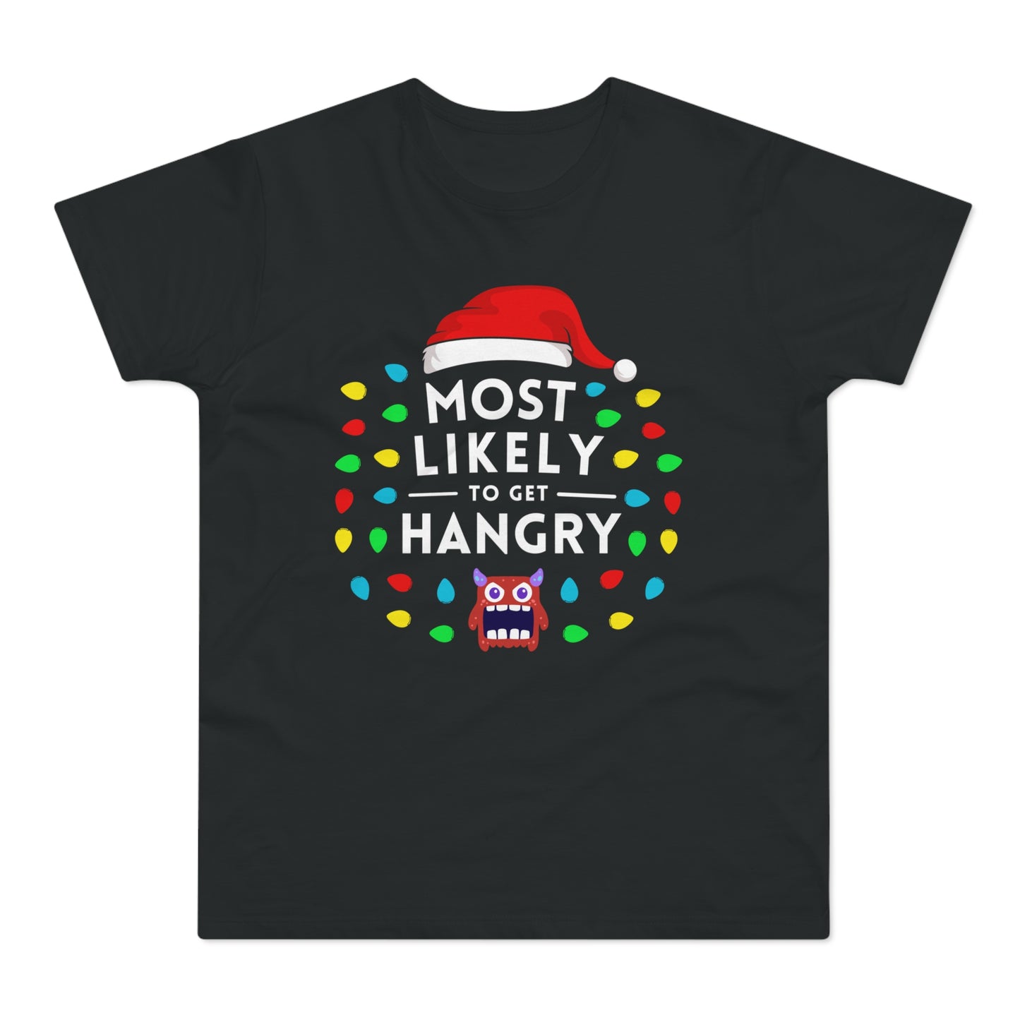 Most Likely To Get Hangry Christmas T-Shirt