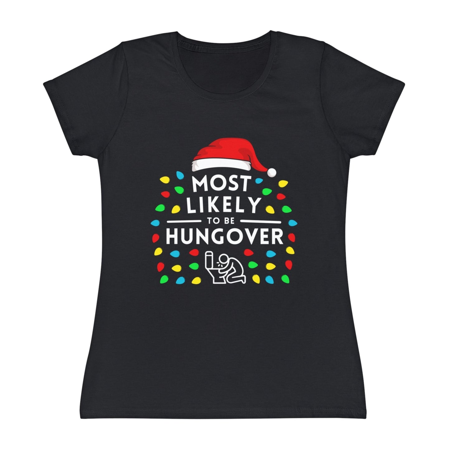 Most Likely To Be Hungover Ladies Christmas T-Shirt