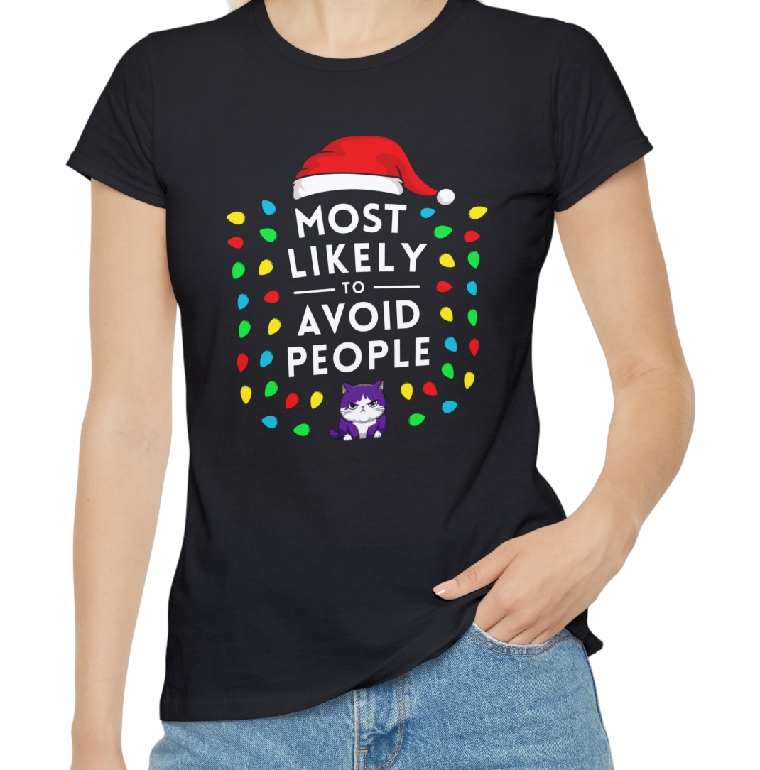 Most Likely To Avoid People Ladies Christmas T-Shirt