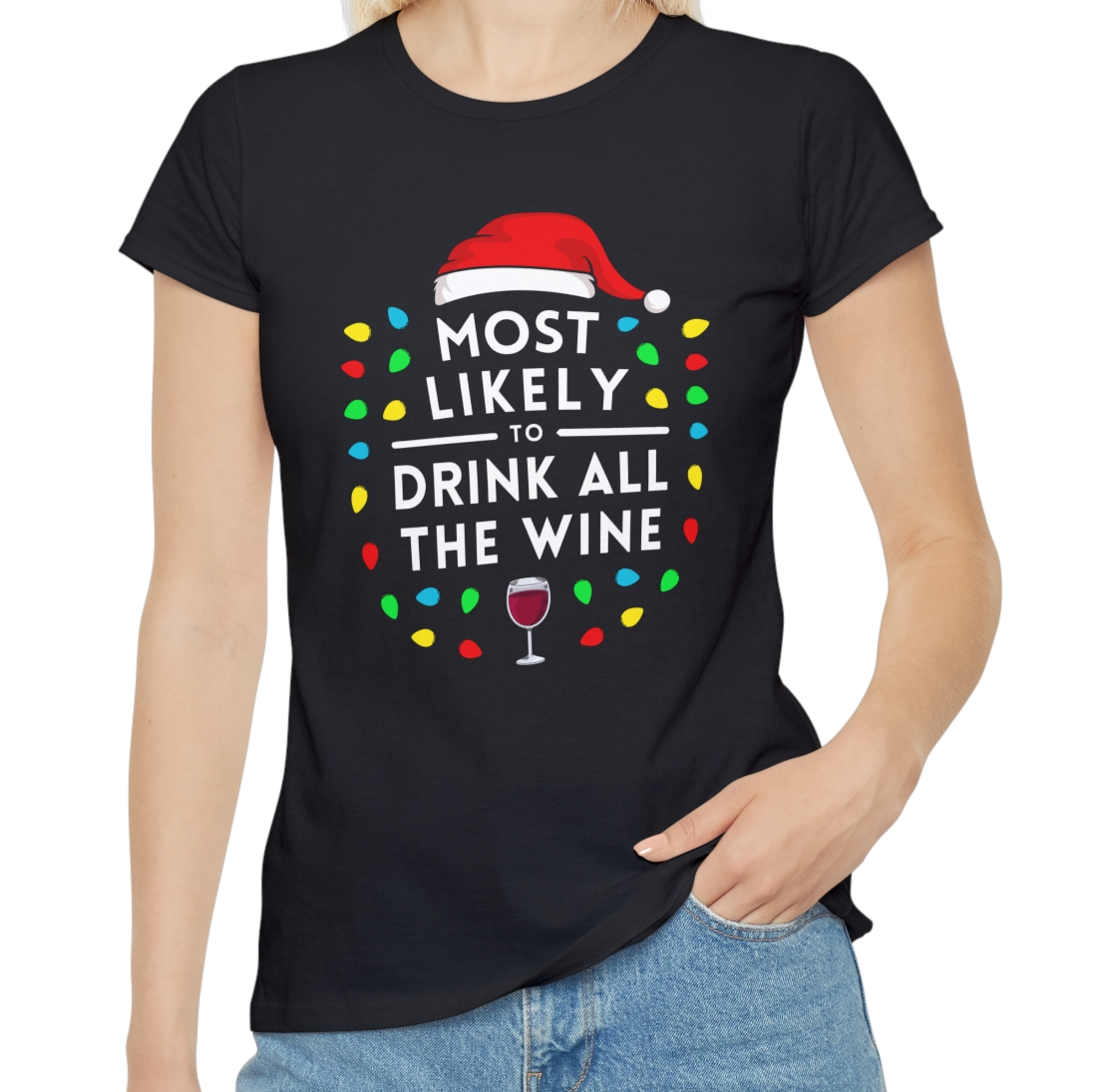 Most Likely To Drink All The Wine Ladies Christmas T-Shirt