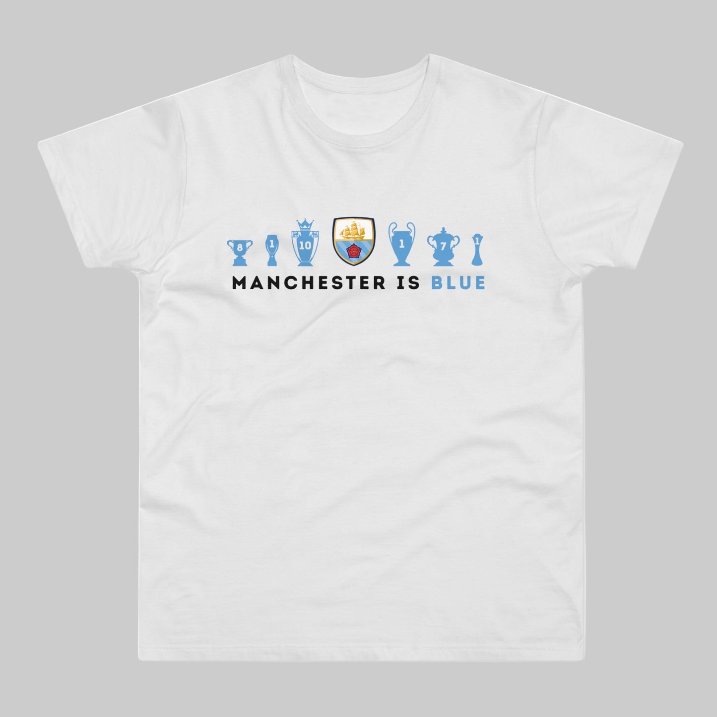 Man City Trophies - Manchester Is Blue - Mens T-Shirt