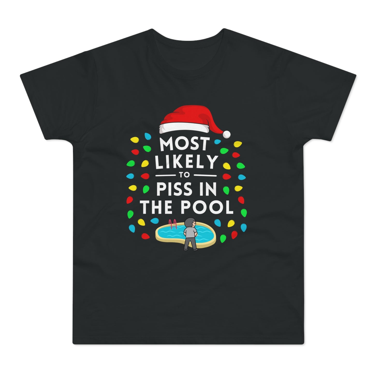 Most Likely To Pee In The Pool Christmas T-Shirt