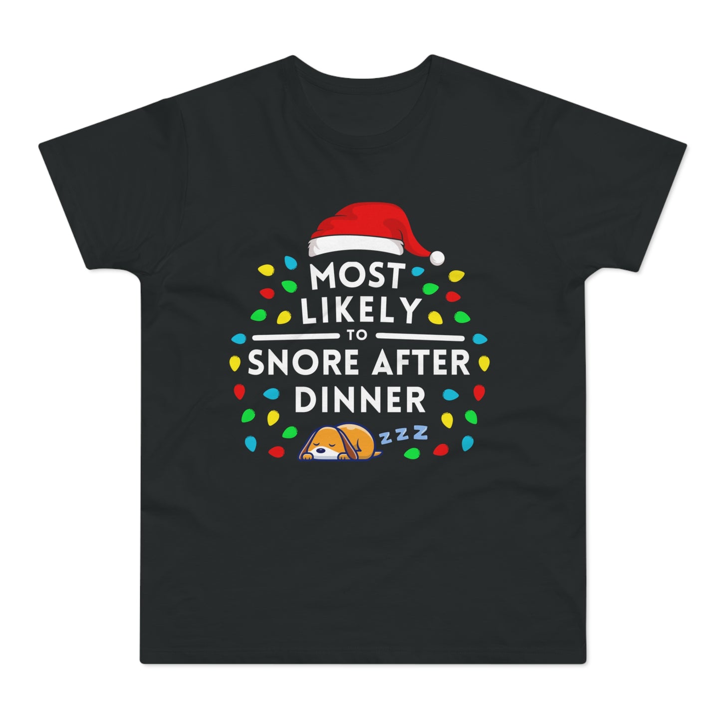 Most Likely To Snore After Dinner Christmas T-Shirt