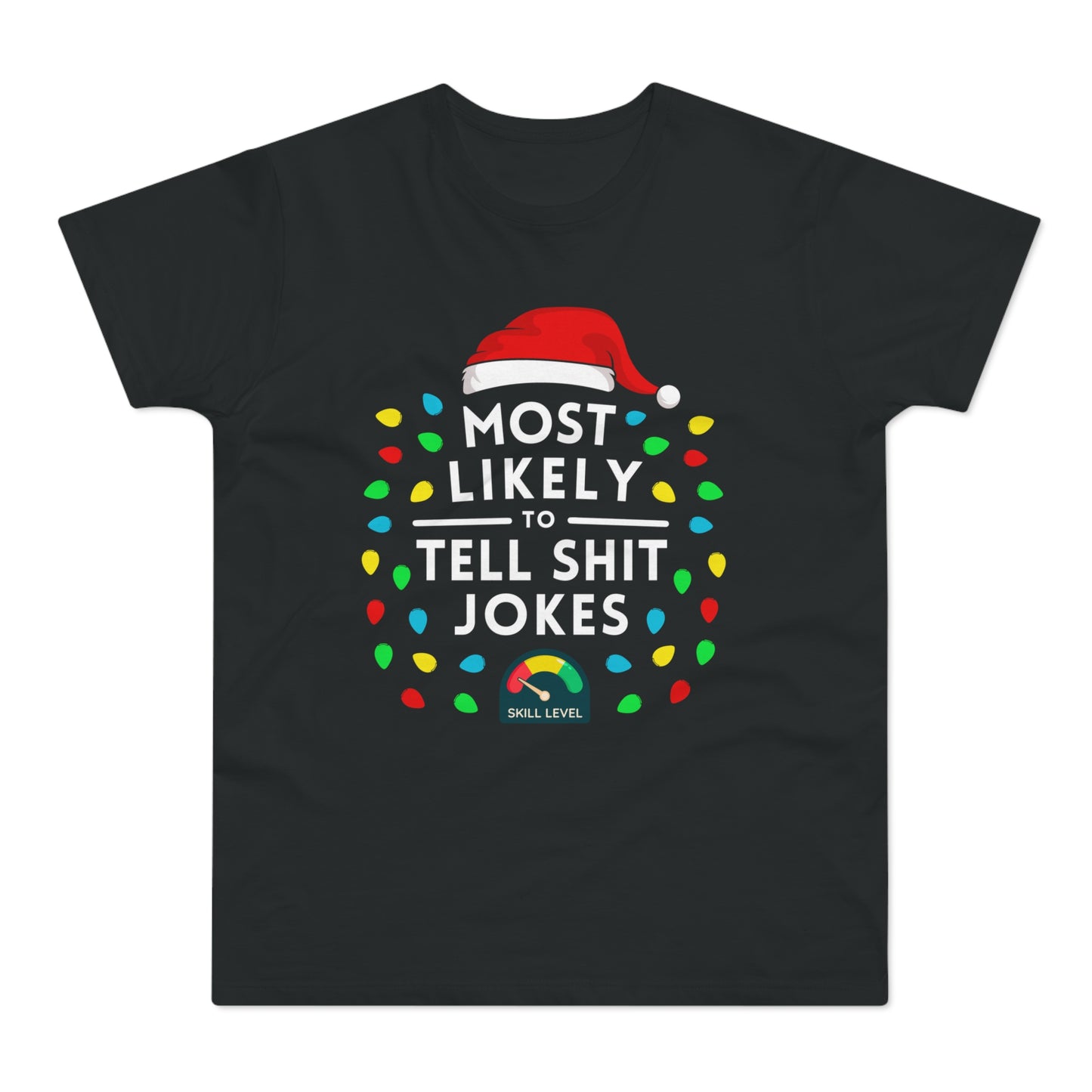 Most Likely To Tell Bad Jokes Christmas T-Shirt