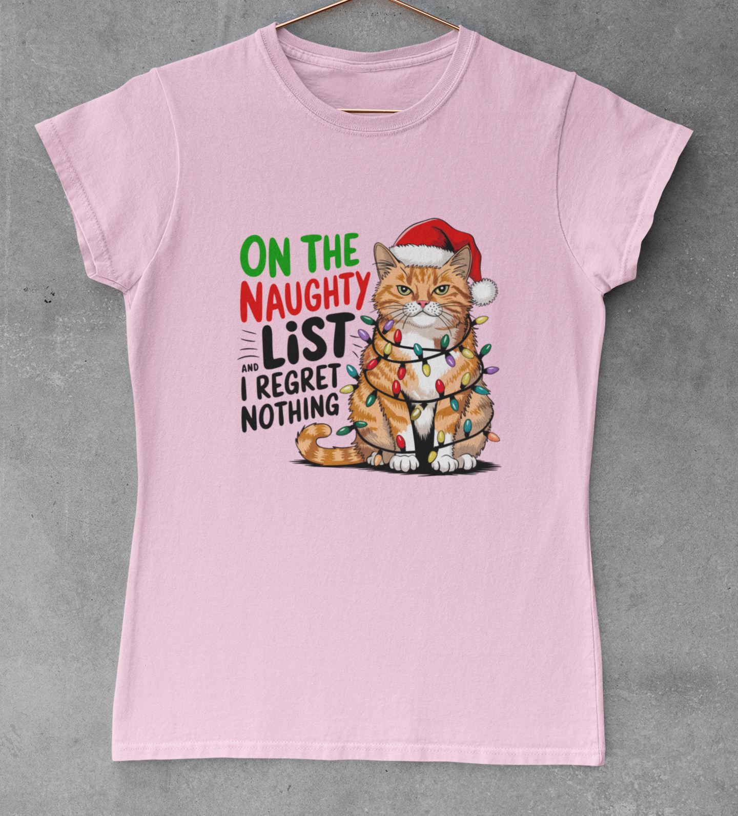 On The Naughty List And I Regret Nothing Novelty Cat Christmas T-Shirt