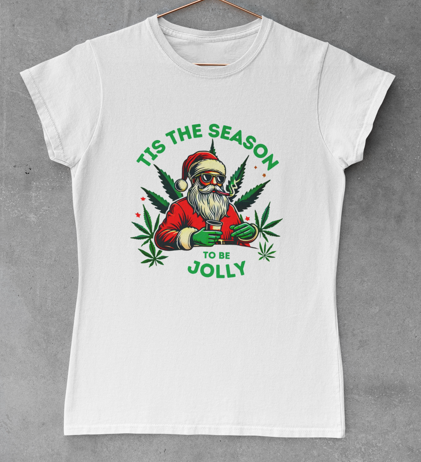 Tis The Season To Be Jolly Novelty Christmas T-Shirt Ganja Weed