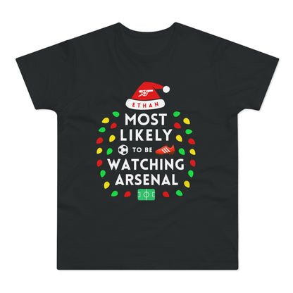 Most Likely To Be Watching Arsenal Personalised Christmas T-Shirt