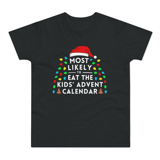 Most Likely To Eat The Kids Advent Calendar Christmas T-Shirt