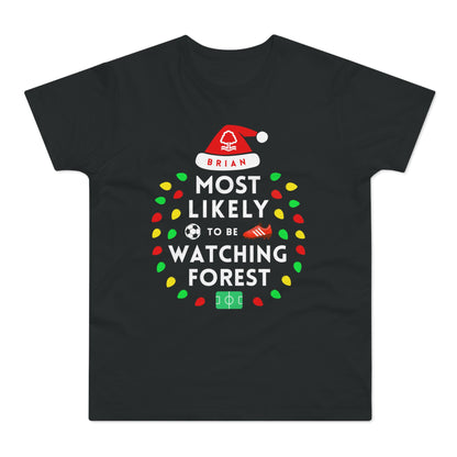 Most Likely To Be Watching Nottingham Forest Personalised Christmas T-Shirt