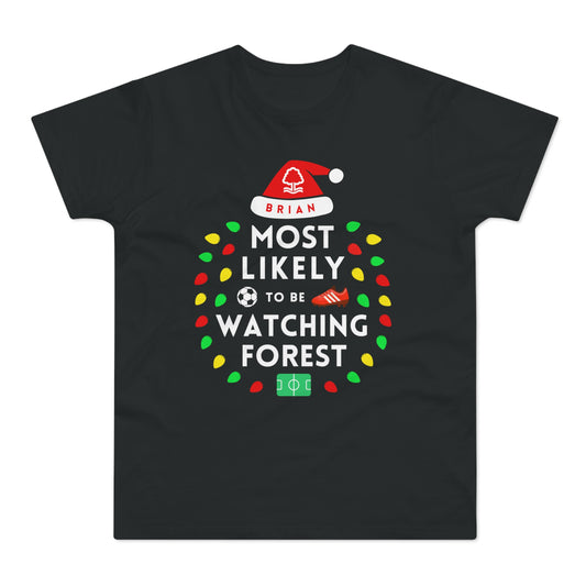Most Likely To Be Watching Nottingham Forest Personalised Christmas T-Shirt