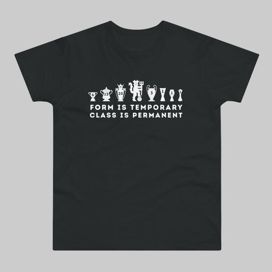 Man United Trophies - Form Is Temporary Class Is Permanent  - Mens T-Shirt