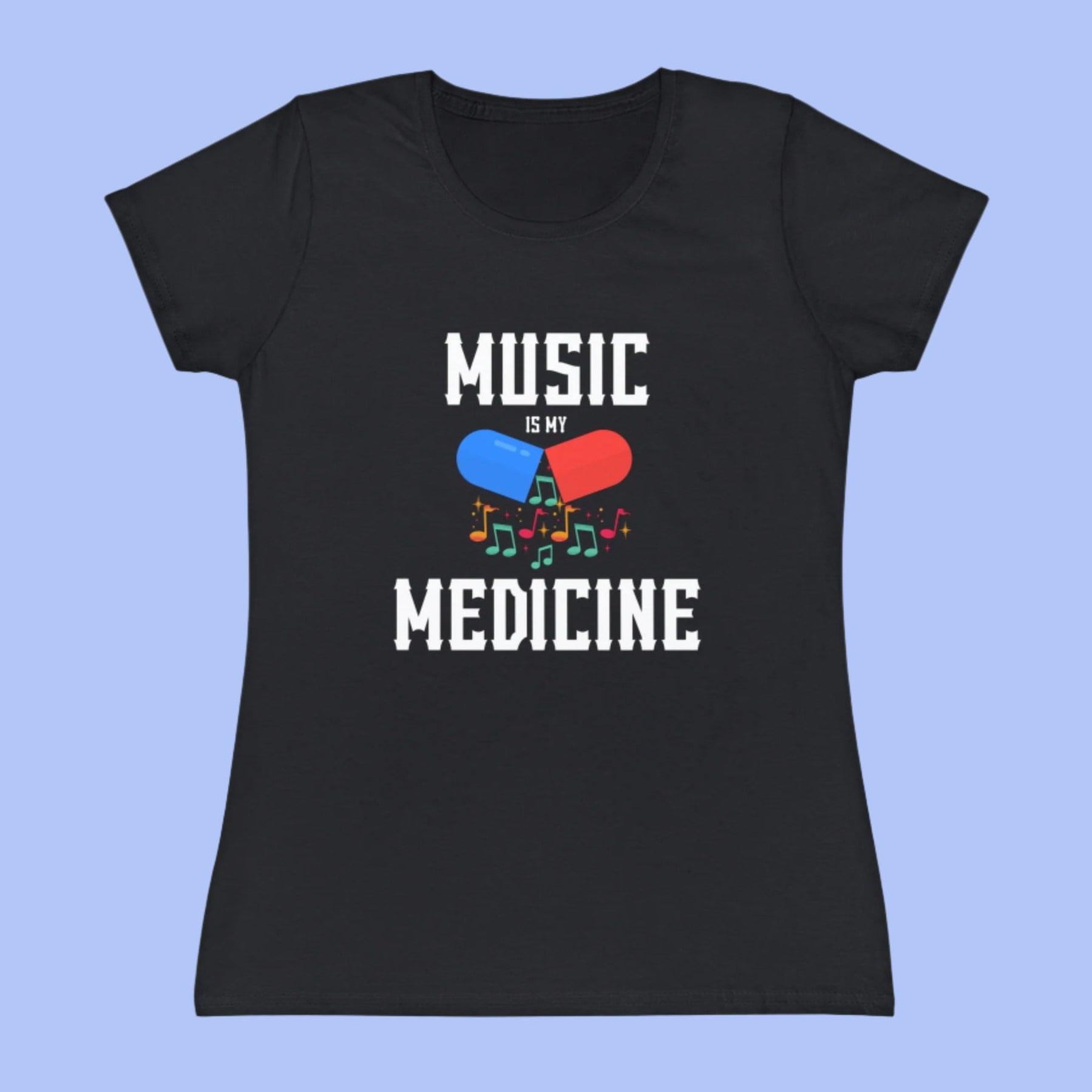 Music Is My Medicine Ladies T-Shirt