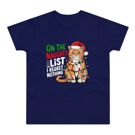 On The Naughty List And I Regret Nothing Funny Cat Christmas T-Shirt
