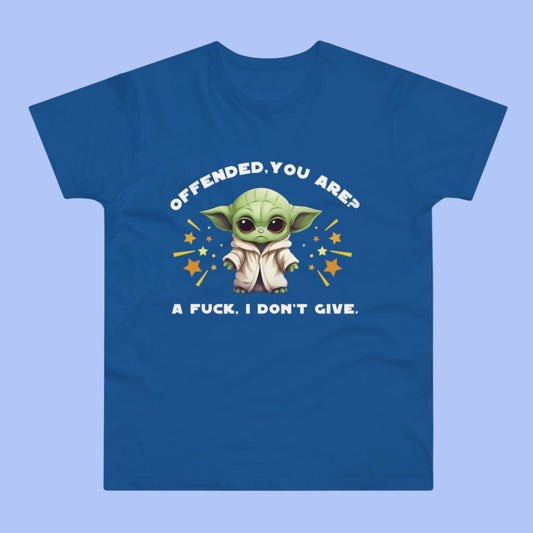 Offended You Are, A F**k I Don't Give Funny Yoda T-Shirt
