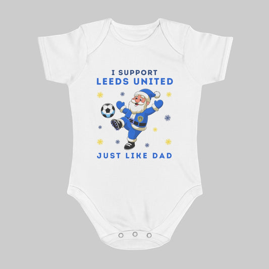 I Support Leeds United Just Like Dad Baby Christmas Vest