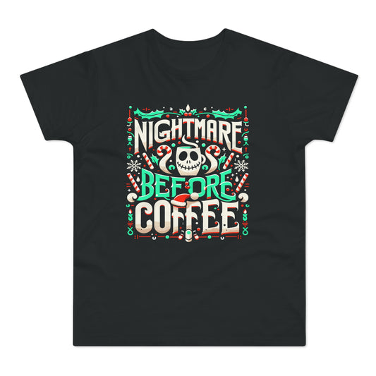 Nightmare Before Coffee Funny Christmas T-Shirt