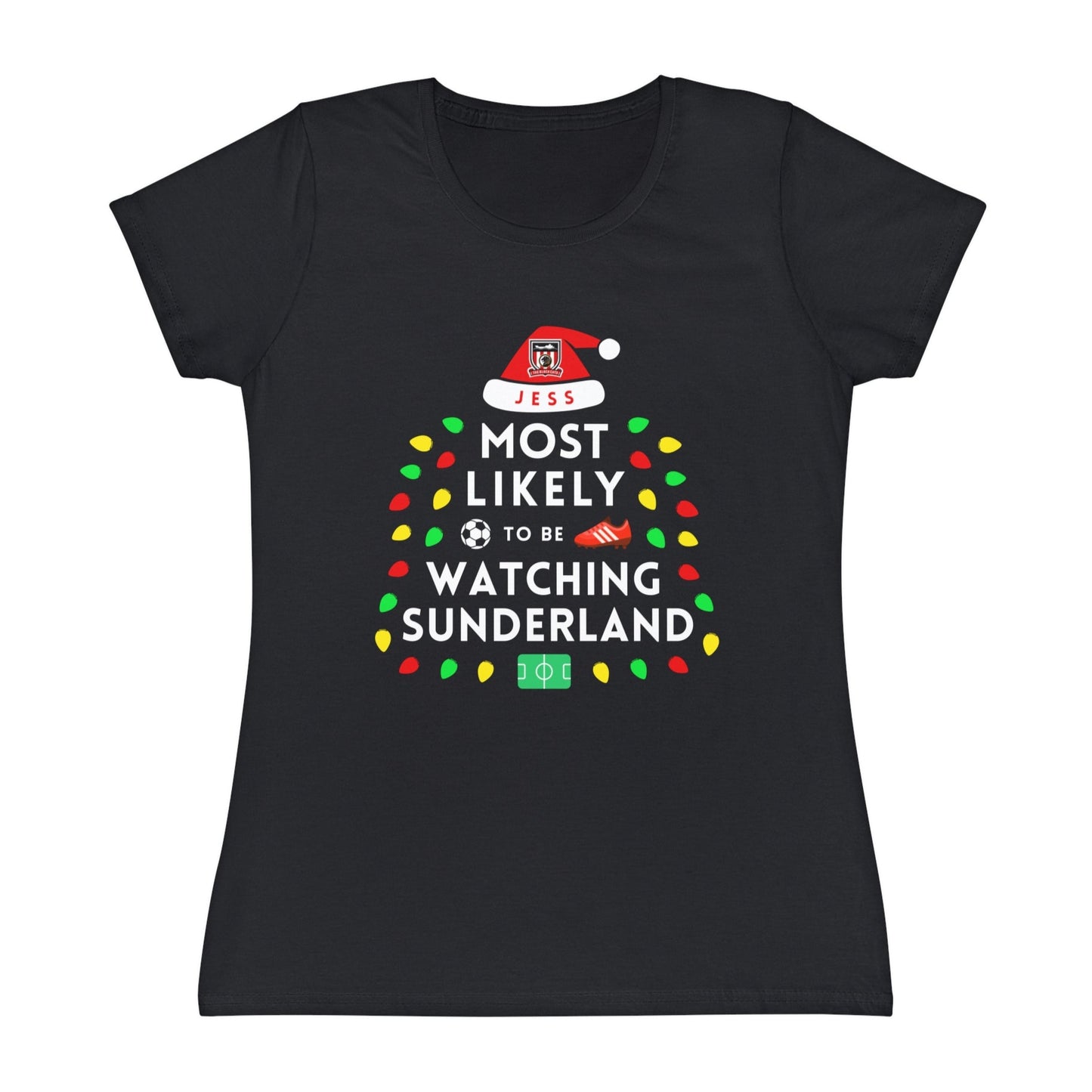 Most Likely To Be Watching Sunderland Ladies Personalised Christmas T-Shirt