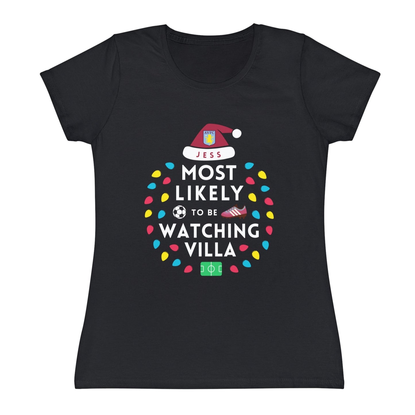 Most Likely To Be Watching Aston Villa Ladies Personalised Christmas T-Shirt