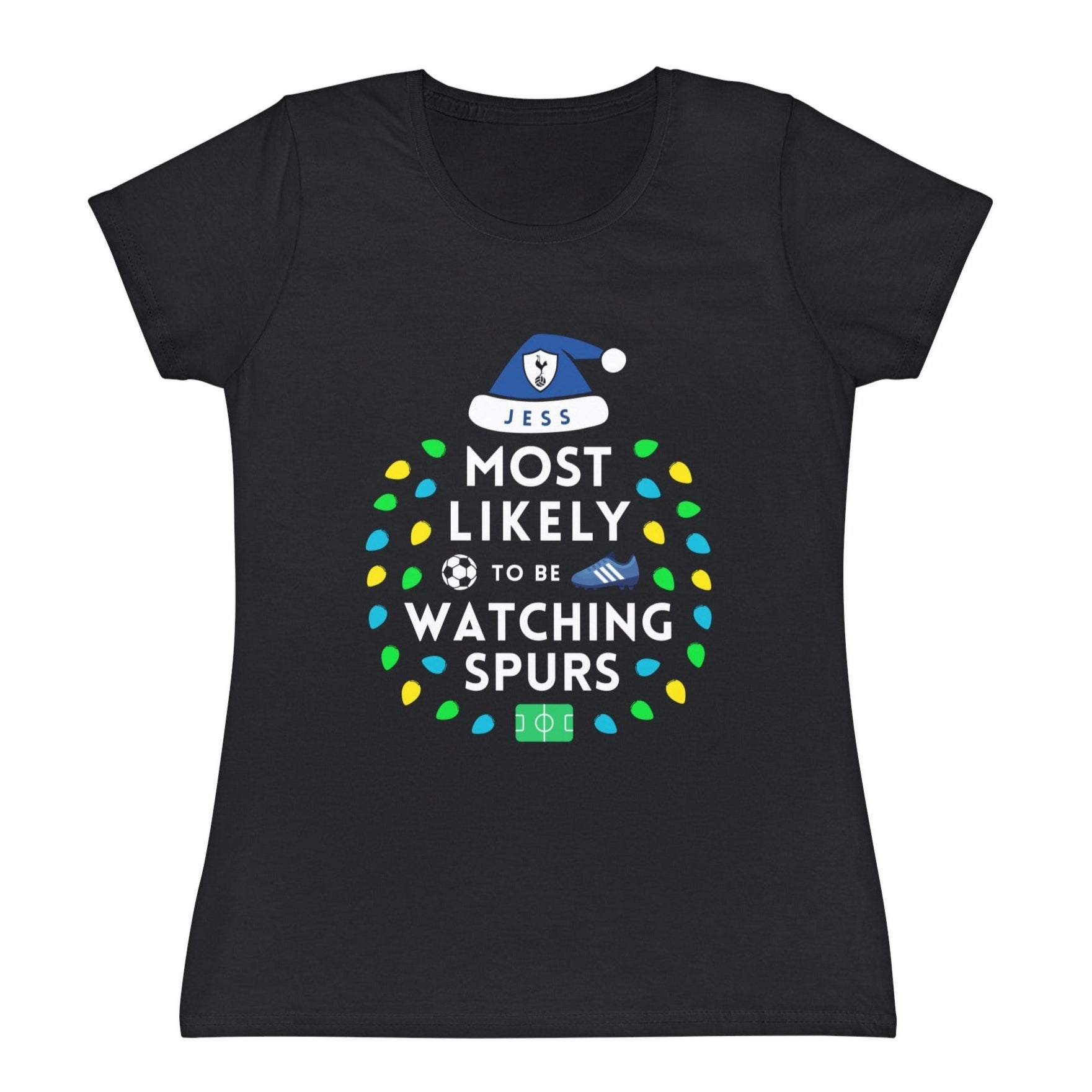 Most Likely To Be Watching Spurs Ladies Personalised Christmas T-Shirt