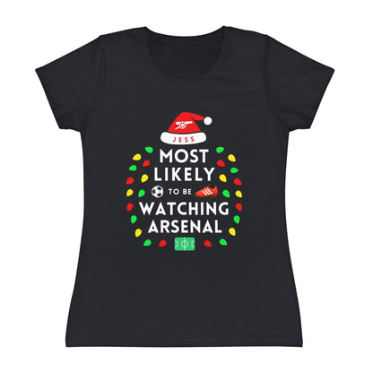 Most Likely To Be Watching Arsenal Ladies Personalised Christmas T-Shirt