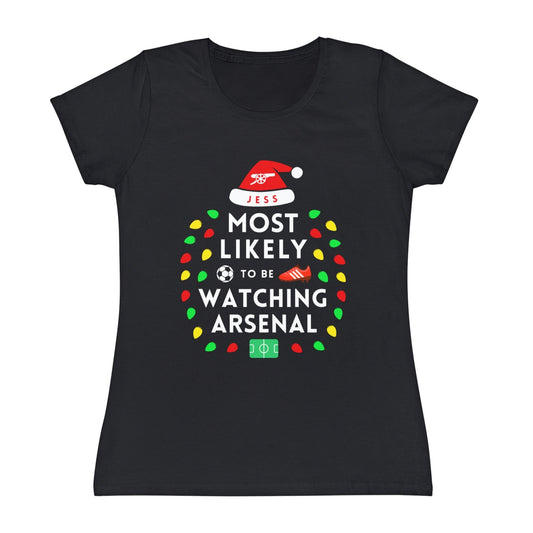 Most Likely To Be Watching Arsenal Ladies Personalised Christmas T-Shirt