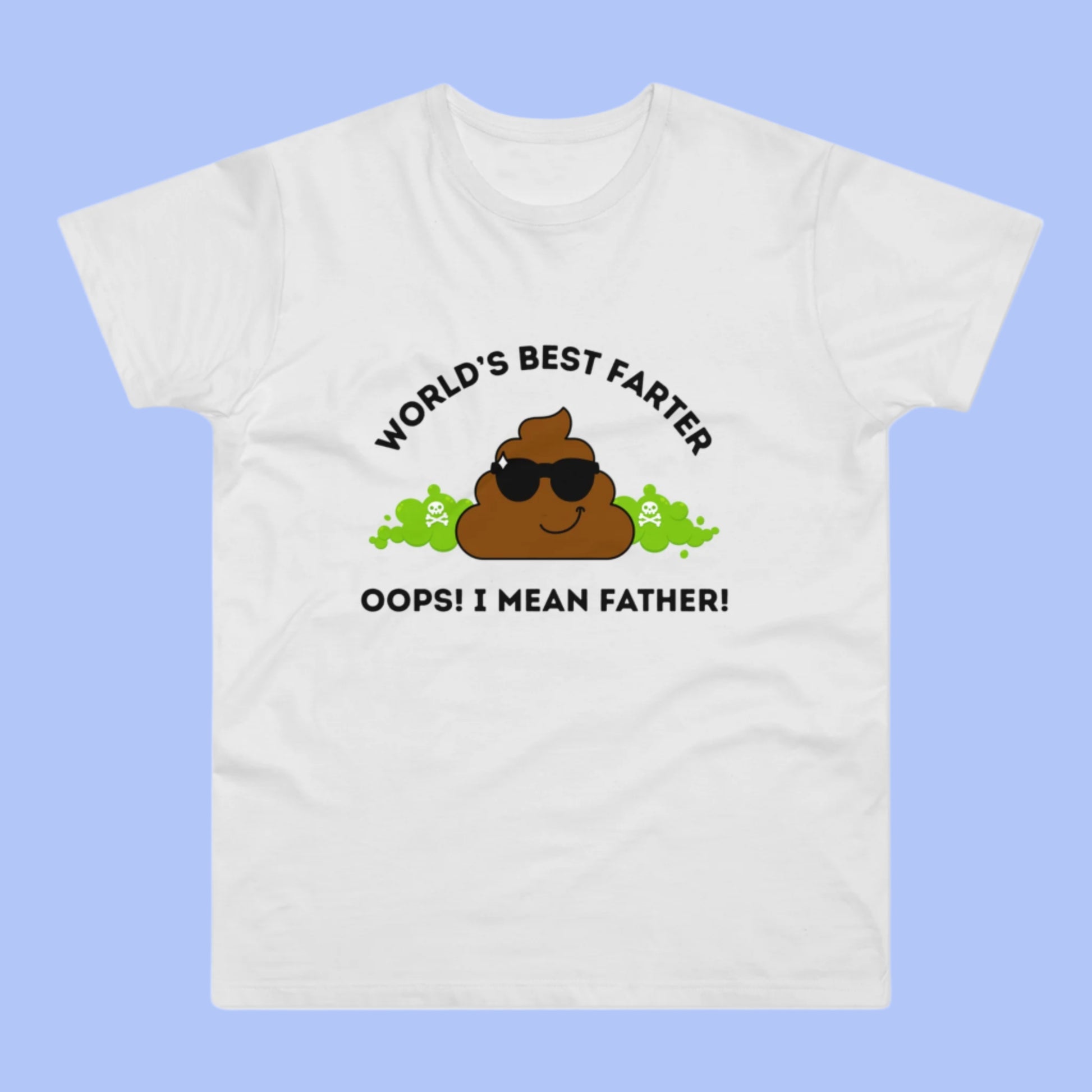 World's Best Farter T-Shirt For Dad