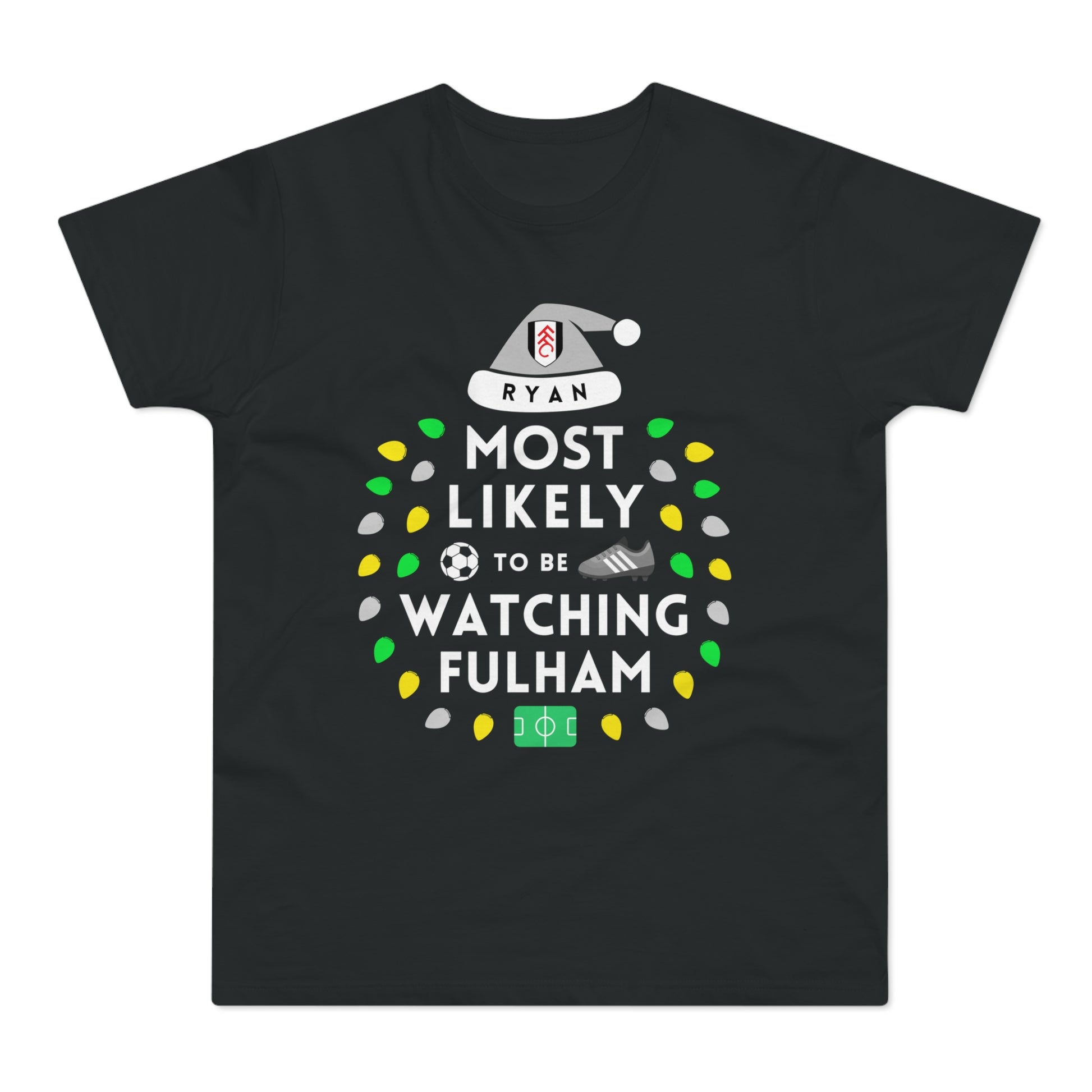 Most Likely To Be Watching Fulham Personalised Christmas T-Shirt