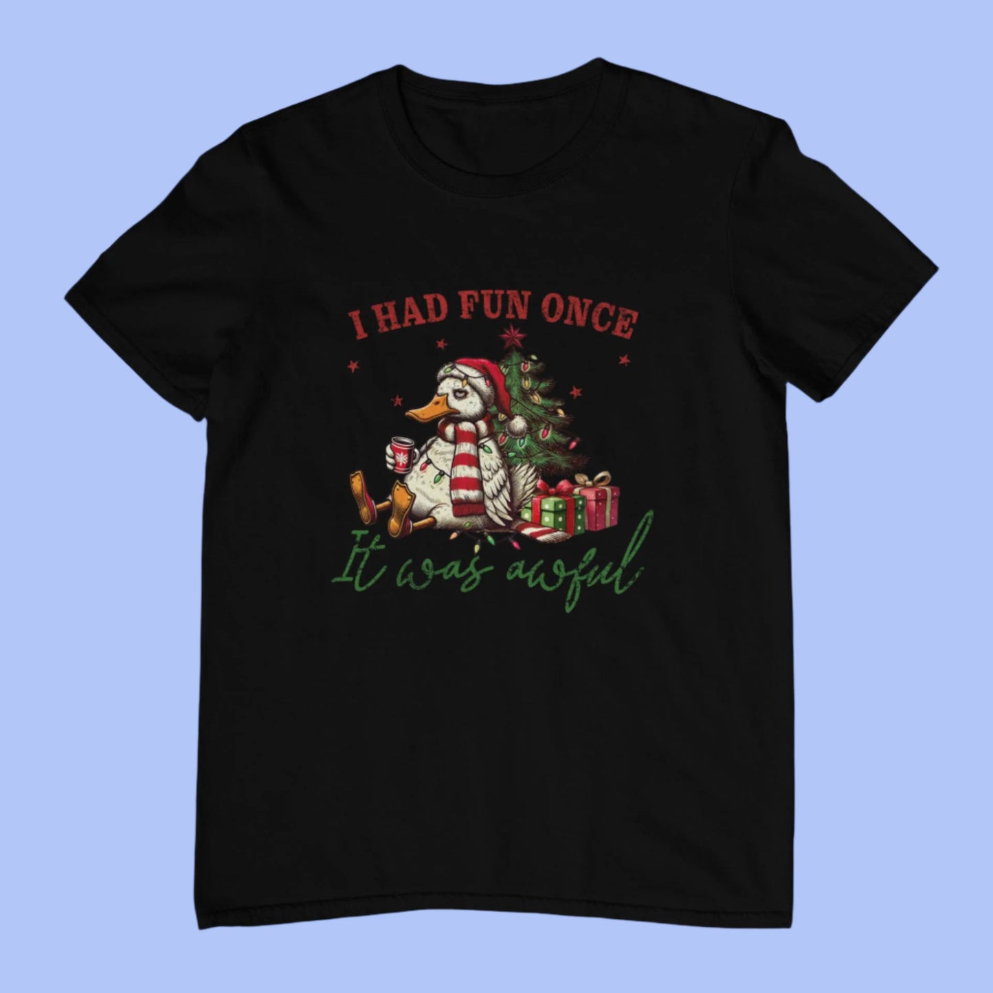 I Had Fun Once Funny Christmas T-Shirt