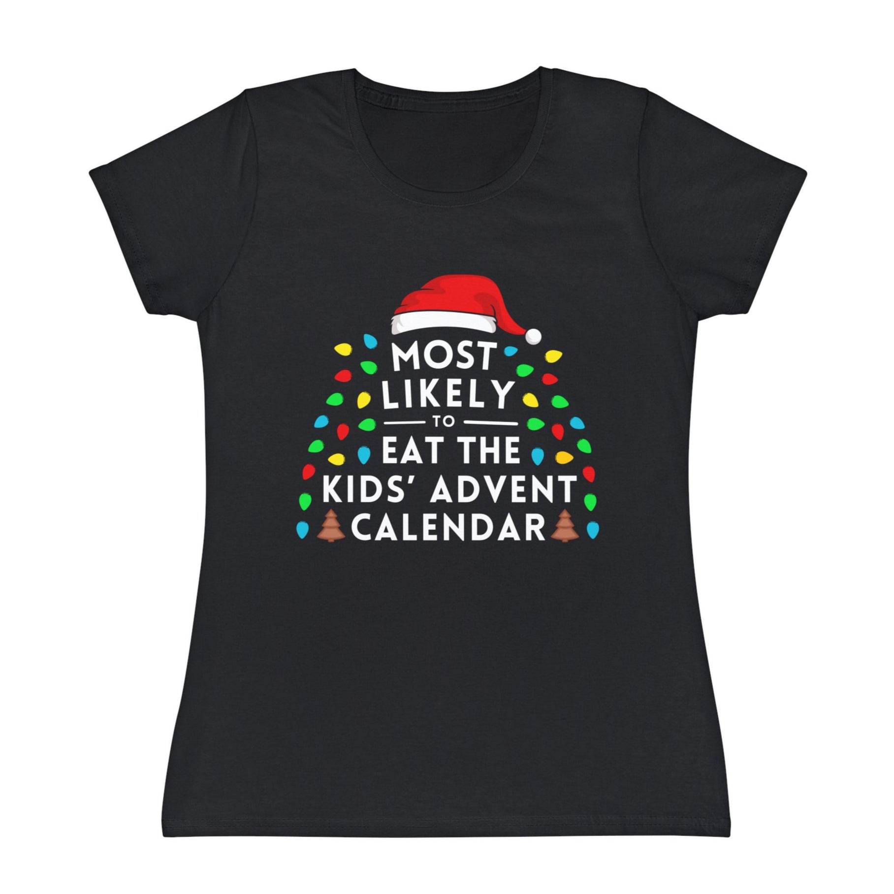 Most Likely To Eat The Kids' Advent Calendar Ladies Christmas T-Shirt