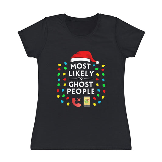 Most Likely To Ghost People Ladies Christmas T-Shirt