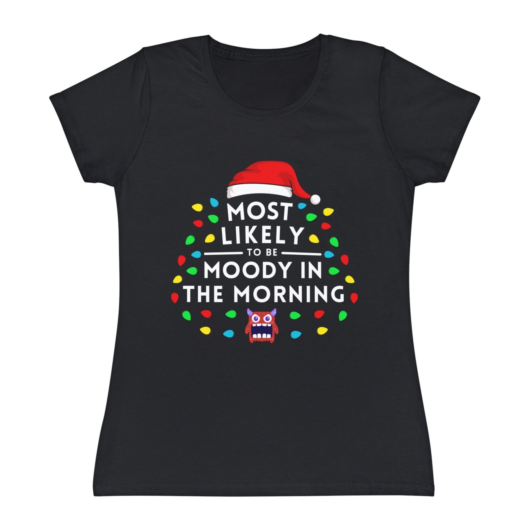 Most Likely To Be Moody In The Morning Ladies Christmas T-Shirt