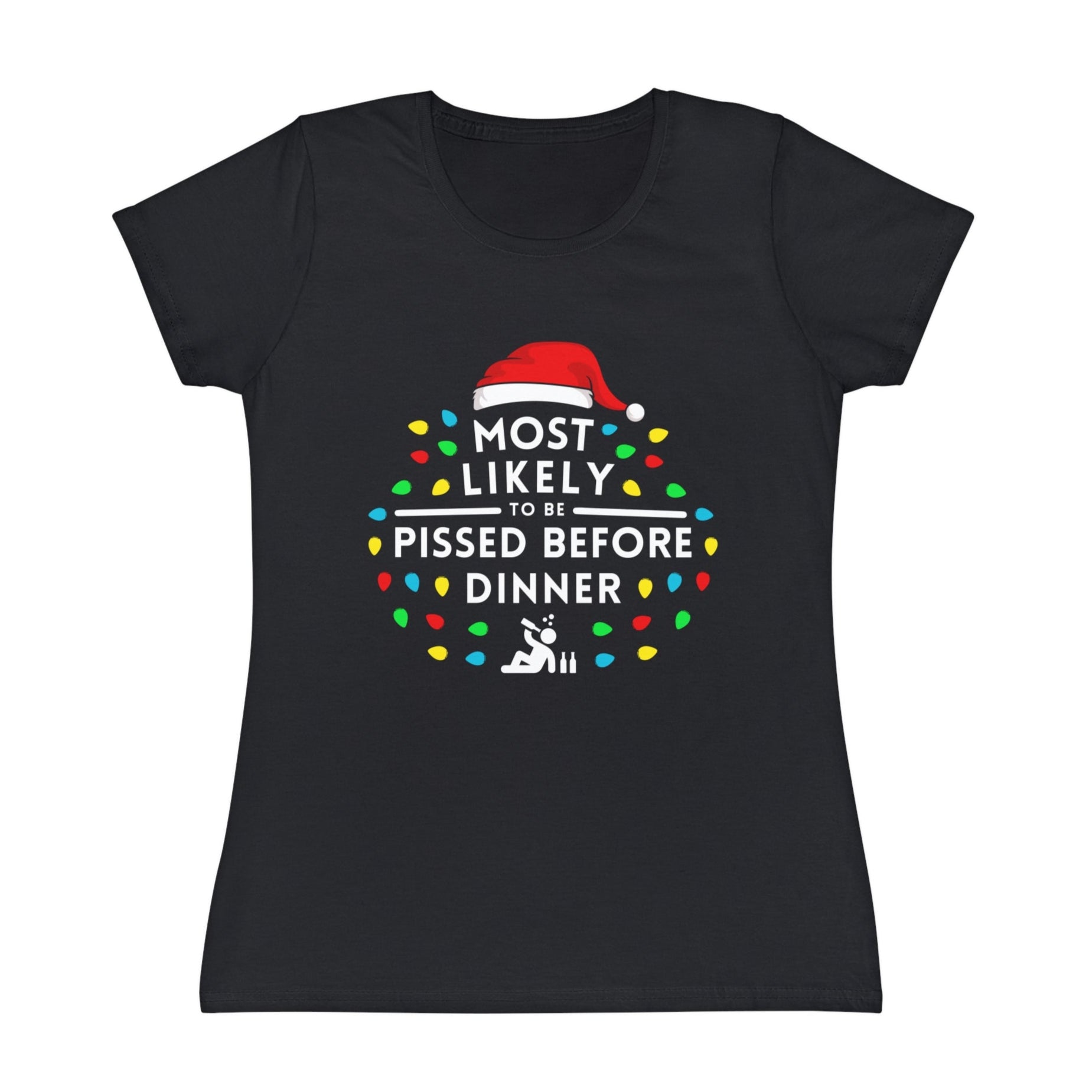 Most Likely To Be P*ssed Before Dinner Ladies Christmas T-Shirt