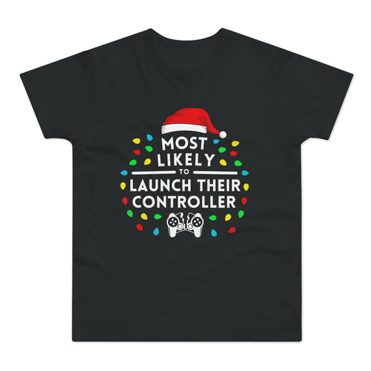 Most Likely To Launch Their Controller Christmas T-Shirt