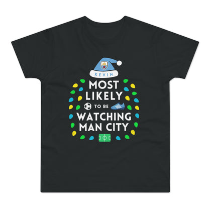 Most Likely To Be Watching Man City Personalised Christmas T-Shirt