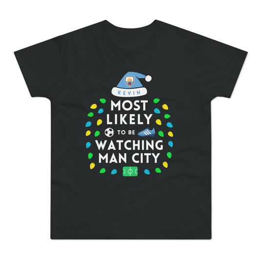 Most Likely To Be Watching Man City Personalised Christmas T-Shirt