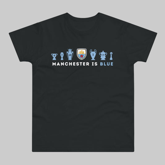 Man City Trophies - Manchester Is Blue - Mens T-Shirt