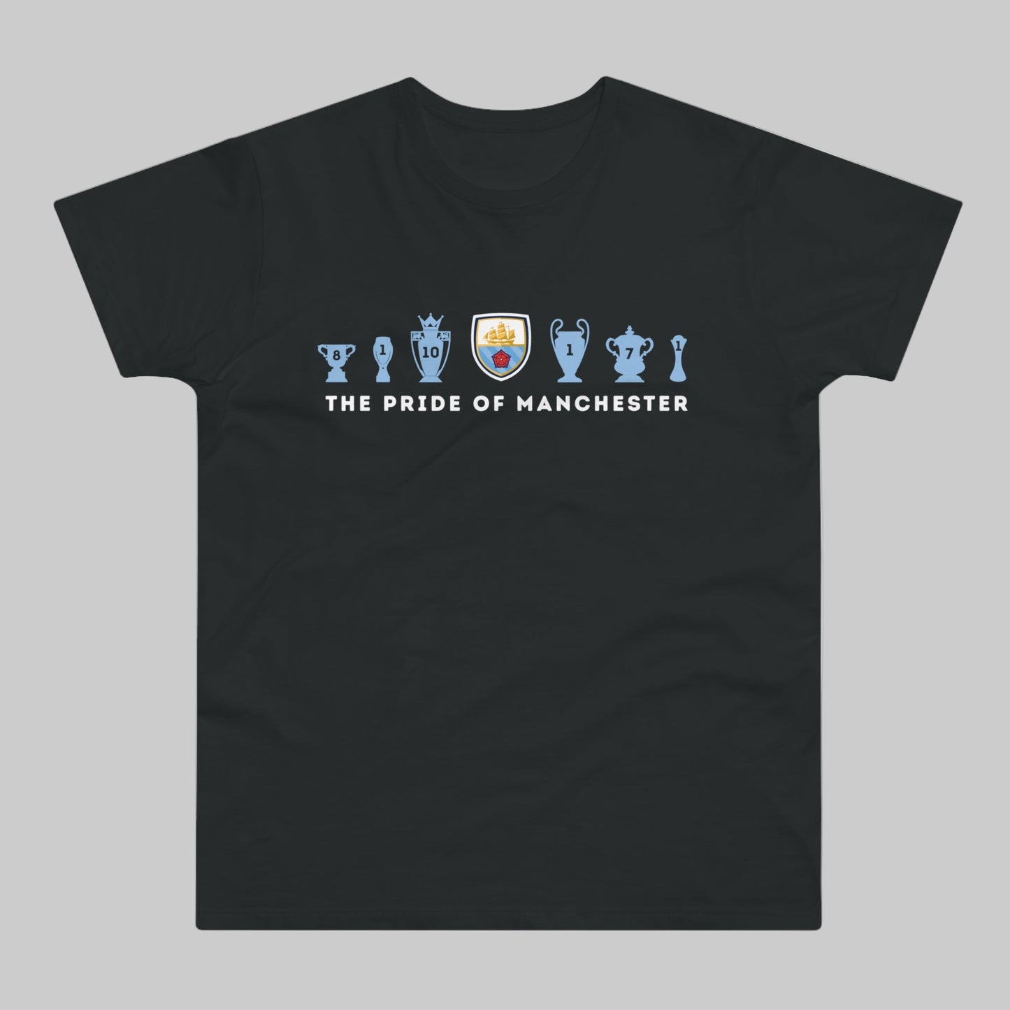 Man City Trophies - The Pride of Manchester - Mens T-Shirt