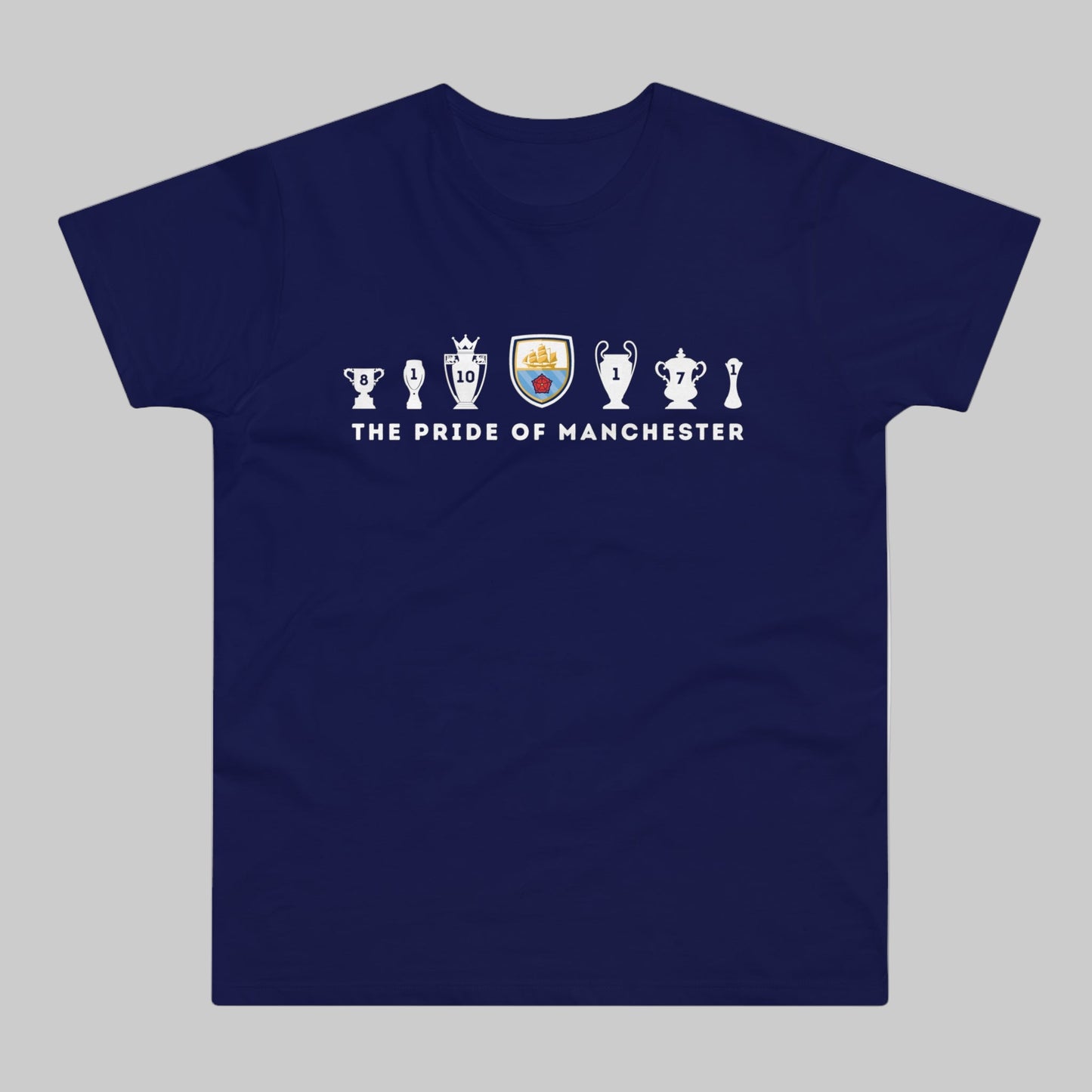 Man City Trophies - The Pride of Manchester - Mens T-Shirt