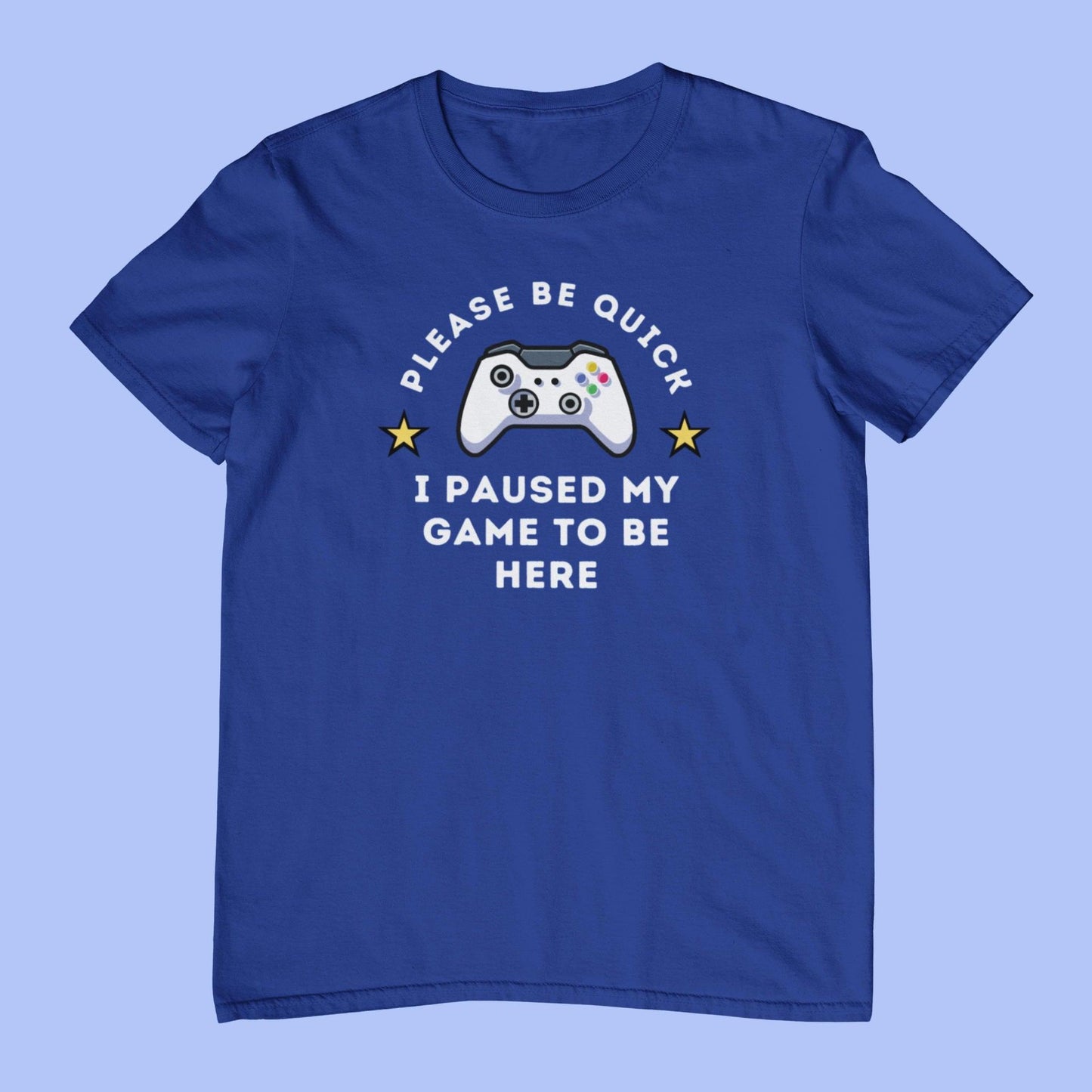 Royal Blue Men's Gaming T-Shirt I Paused My Game