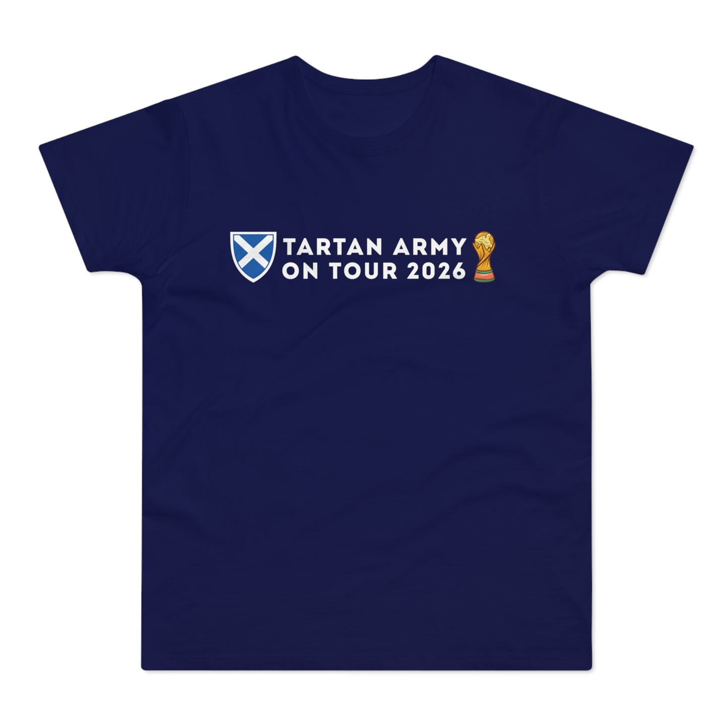 Scotland Tartan Army On Tour - World Cup 2026 T-Shirt